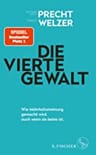 Umschlagfoto, Buchkritik, Richard David Precht/Harald Welzer, Die vierte Gewalt, InKulturA 