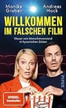 Umschlagfoto, Buchkritik, Monika Gruber, Andreas Hock, Willkommen im falschen Film, InKulturA 